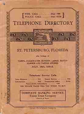 Telephone Directory, St. Petersburg, Florida also listings of Tampa, Clearwater, Dunedin, Largo, Safety Harbor and Tarpon Spings