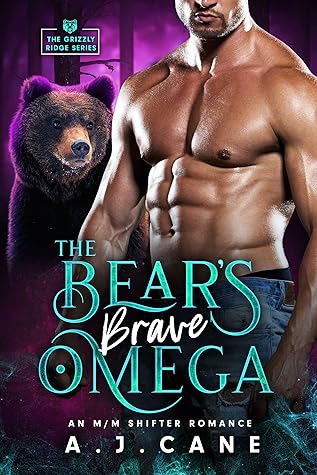 The Bear's Brave Omega (Grizzly Ridge #1)