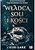Władca soli i kości