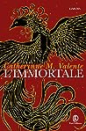 L’Immortale by Catherynne M. Valente