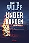 Underhunden by Birgitte Wulff