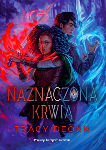Naznaczona krwią (Zrodzeni z legendy, #2)