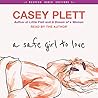 A Safe Girl to Love by Casey Plett