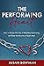 The Performing Heart by Susan Bowman The Performing Heart by Susan Bowman