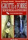 Grotte e forre. T...