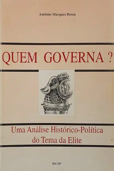 Quem Governa? Uma Análise Histórico-Política do Tema da Elite