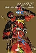 Deadpool re-massacre l'univers Marvel