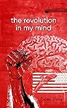 the revolution in my mind