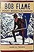 Bob Flame Rocky Mountain Ranger