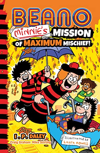 Beano Minnie’s Mission of Maximum Mischief: Book 7 in the official illustrated series for children – perfect for funny kids aged 7, 8, 9 and 10! (Beano Fiction)