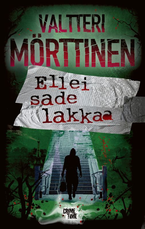 Ellei sade lakkaa (Hardcover)