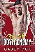 My Fake Boyfrenemy
