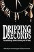 Dripping Seconds: An Anthology About Running Out of Time