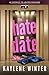 The Hate Date