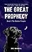 The Great Prophecy Book 1: ...