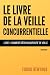 Le livre de la veille concu...