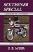 Sixteener Special: Memories...