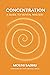 Concentration: A Guide to Mental Mastery