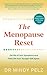 The Menopause Reset: Get Rid of Your Symptoms and Feel Like Your Younger Self Again