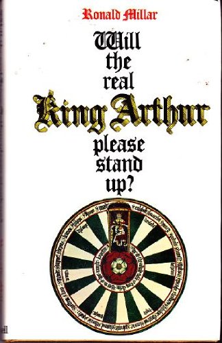 Will the real King Arthur please stand up? (Hardcover)