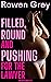 Filled, Round & Pushing for the Lawyer by Rowen Grey
