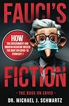 Fauci's Fiction: ...