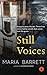 Still Voices: One fateful night, three lives are changed forever...