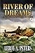 River Of Dreams: A Mountain...