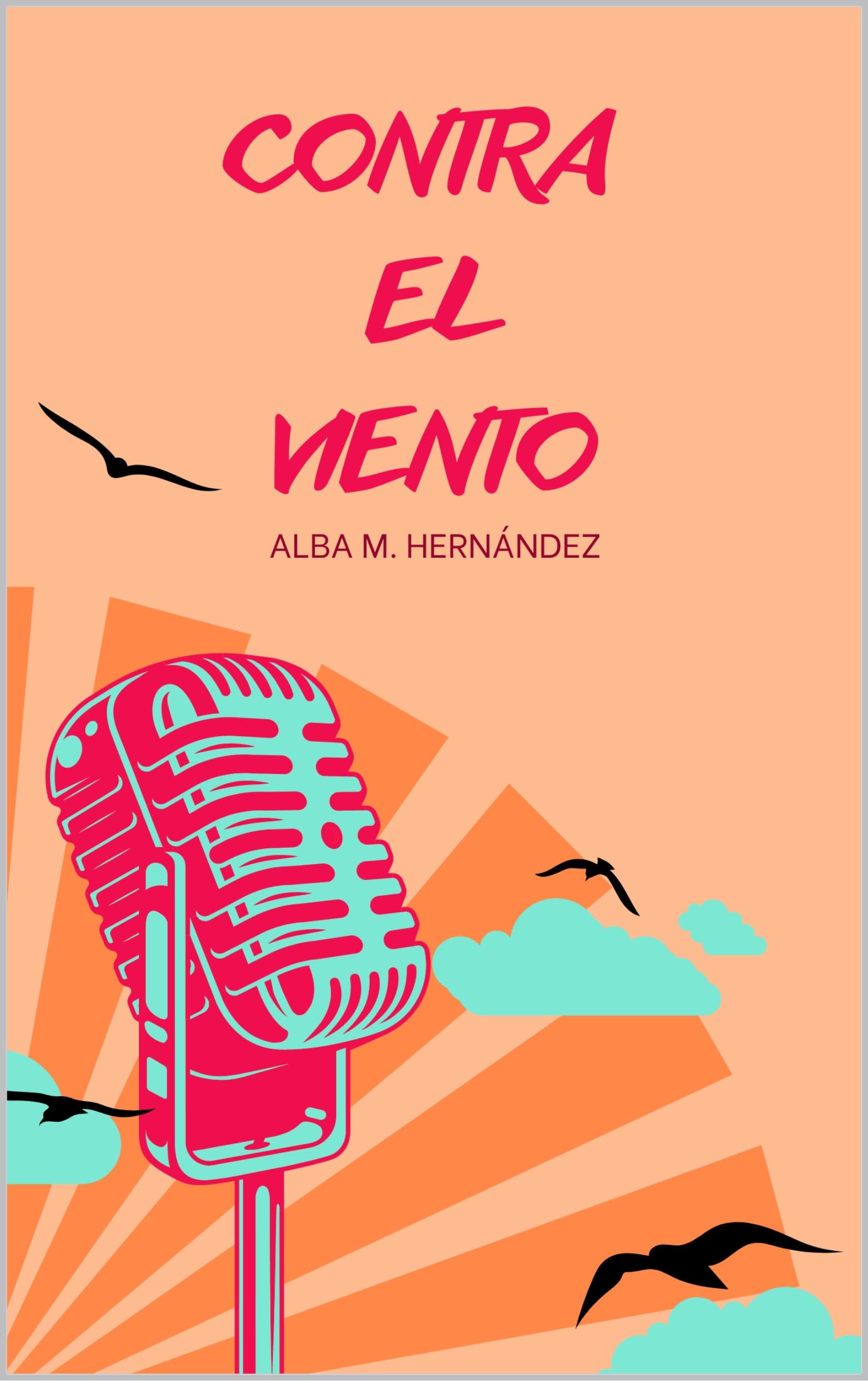 Contra el viento (Spanish Edition)