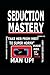 SEDUCTION MASTERY: THE DARK...
