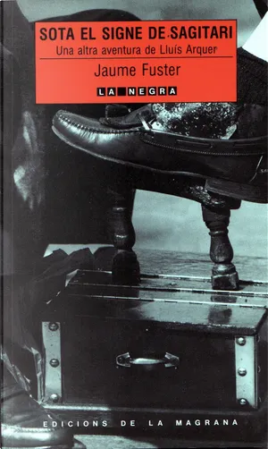 Sota el signe de Sagitari: [Una altra aventura de Lluís Arquer] (Paperback)