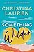 Something wilder: L'amore è un rischio... molto divertente