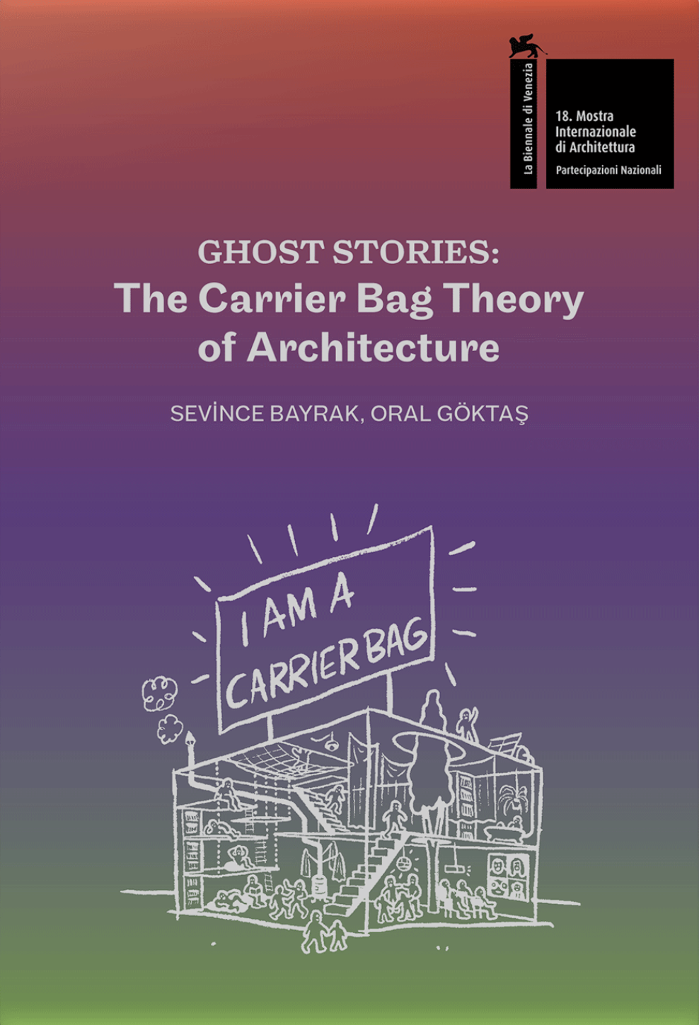 GHOST STORIES: The Carrier Bag Theory of Architecture