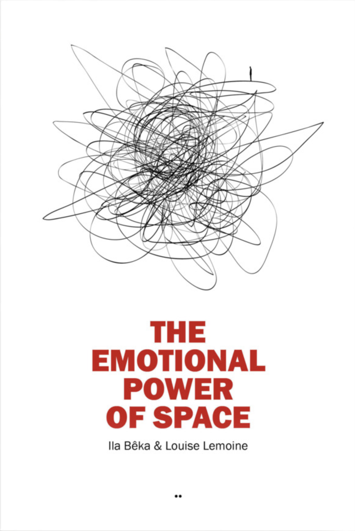 The Emotional Power of Space (Paperback)