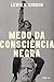 Medo da consciência negra
