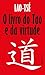 O Livro do Tao e sua Virtude