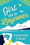 Girl on a Layover by Cassandra O'Leary
