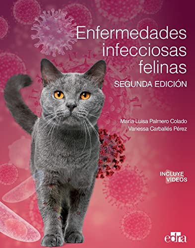 Enfermedades infecciosas felinas, 2.ª ed. (Spanish Edition)