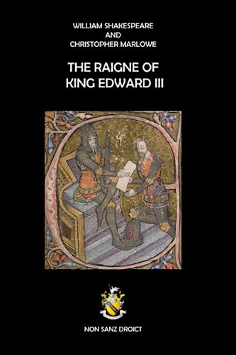 THE RAIGNE OF KING EDWARD III
