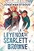 La leyenda de Scarlett y Browne (Scarlett y Browne, #2)
