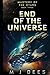 End of the Universe by M J Dees