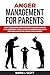 Anger Management for Parent...