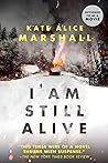 I Am Still Alive Book cover for I Am Still Alive