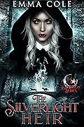 The Silverlight Heir (Dominion Series Book 1)