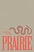 Prairie by Anthony Palaia