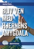 Bliv ven med hjernens amygdala