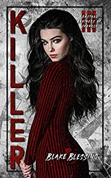Killer (Bastard Brothers of Carnage #3)