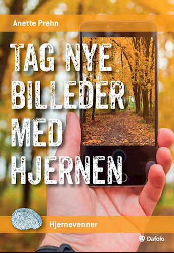 Tag nye billeder med hjernen (Hjernevenner #6)