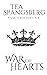 War of Hearts (Shattered Fa...