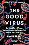 The Good Virus